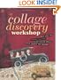 Collage Discovery Workshop