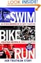 Swim, Bike, Run: Our Triathlon Story