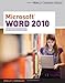 Microsoft Word 2010: Introductory (Available Titles Skills Assessment Manager (SAM) - Office 2010)