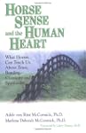 Horse Sense and the Human Heart: What...