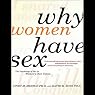 Why Women Have Sex: Understanding Sexual Motivations - from Adventure to Revenge