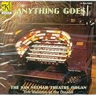 Anything Goes: The San Sylmar Theatre Organ by Irving Berlin, Irving Caesar, Green / Brown / Homer, Herman Hupfeld, and Jerome Kern