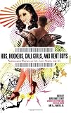 Hos, Hookers, Call Girls, and Rent Boys: Professionals Writing on Life, Love, Money, and Sex