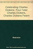 Celebrating Charles Dickens