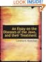 An Essay on the Diseases of the Jaws, and their Treatment