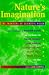Nature's Imagination: The Frontiers of Scientific Vision