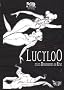 Lucyloo, les maraudeurs du r�ve T02