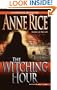 The Witching Hour (Lives of the Mayfair Witches)