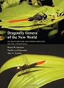 Dragonfly Genera of the New World: An Illustrated and Annotated Key to the Anisoptera