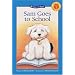 Sam Goes to School (Kids Can Read)