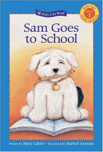 Sam Goes to School (Kids Can Read)