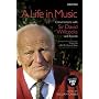 A Life in Music: Conversations with Sir David Willcocks and Friends
