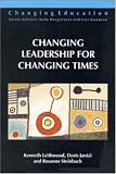 Changing Leadership for Changing Times (Changing Education.)