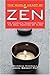 The Whole Heart of Zen (The Whole Heart series)