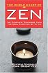 The Whole Heart of Zen (The Whole Heart series)