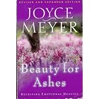 Beauty for Ashes by  Joyce Meyer