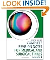Complete Revision Notes for Medical and Surgical Finals [Second Edition]