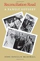 Reconciliation Road: A Family Odyssey of War and Honor