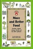 More and better food : farming, climate change, health and the AIDS epidemic