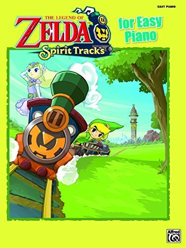 The Legend of Zelda Spirit Tracks for Easy Piano: Easy Piano Solos by Staff, Alfred Publishing (2014) Sheet music