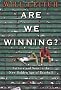 Are We Winning?: Fathers and Sons in the New Golden Age of Baseball