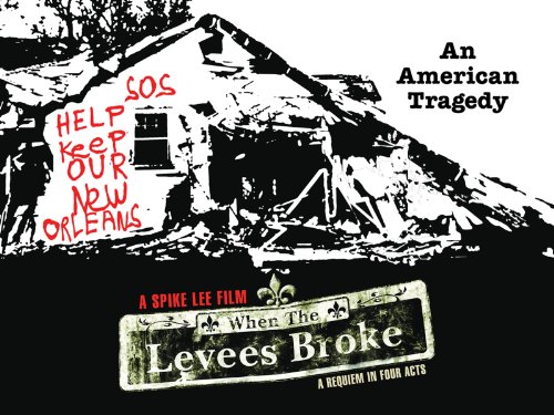Amazon.com: When the Levees Broke: A Requiem in Four Acts: Amazon