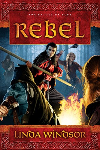 Rebel: A Novel (The Brides of Alba Series)