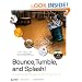 Bounce, Tumble, and Splash!: Simulating the Physical World with Blender 3D
