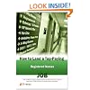 How to Land a Top-Paying Registered Nurses Job: Your Complete Guide to Opportunities, Resumes and Cover Letters, Interviews, Salaries, Promotions, What to Expect From Recruiters and More!