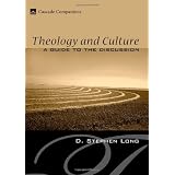 Theology and Culture: A Guide to the Discussion (Cascade Companions)
