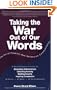 Taking the War Out of Our Words:The Art of Powerful Non-Defensive Communication