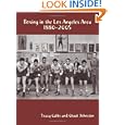 Boxing in the Los Angeles Area: 1880-2005 by Tracy Callis and Chuck Johnston