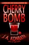 Cherry Bomb - A Thriller (Jack Daniel...