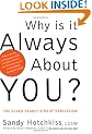 Why is it Always about You?: The Seven Deadly Sins of Narcissism