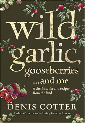 Buy Wild Garlic, Gooseberries and Me: A Chef's Stories and Recipes from the Land online at Discounted New and Used prices. Delivered to your door with Off-The-Bookshelf.