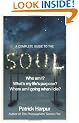A Complete Guide to the Soul
