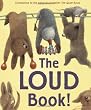 The Loud Book! [Hardcover]