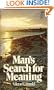 Man's Search for Meaning