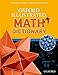 Oxford Illustrated Math Dictionary (Oxford Illustrated Dictionaries)