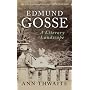 Edmund Gosse: A Literary Landscape