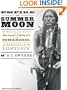 Empire of the Summer Moon: Quanah Parker and the Rise and Fall of the Comanches, the Most Powerful Indian Tribe in American History