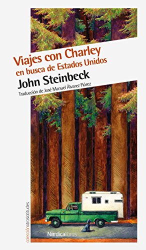 Viajes con Charley: en busca de Estados Unidos (Otras Latitudes nº 44) (Spanish Edition)