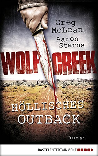 Wolf Creek - Höllisches Outback: Roman (German Edition)