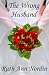 Books : The Wrong Husband