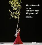 Pina Bausch - Tanztheater Wuppertal 2011