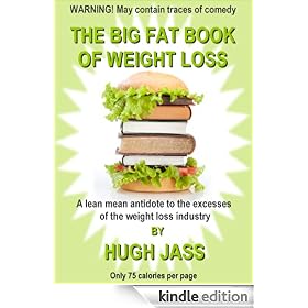 THE BIG FAT BOOK OF WEIGHT LOSS (The Big Fat Series)