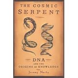 The Cosmic Serpentby Jeremy Narby