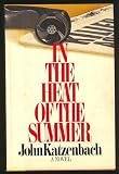 IN THE HEAT OF THE SUMMER