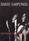 SIMON & GARFUNKEL - Old Friends Tour 2004