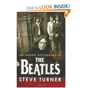 The Gospel According to the Beatles by Steve Turner